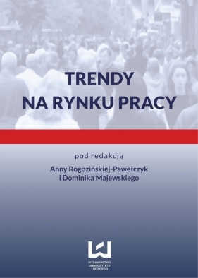 Trendy na rynku pracy - <br />