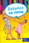 Nowe Nasze przedszkole Zatańcz ze mną Wspólne zabawy muzyczno-ruchowe Żaba-Żabińska Wiesława