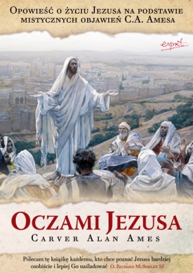 Oczami Jezusa - wydanie zebrane - Ames Carver Alan