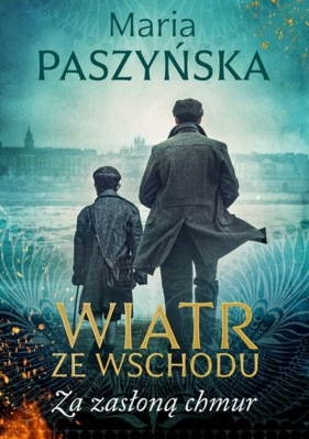 Wiatr ze Wschodu Tom 4 Za zasłoną chmur - Maria Paszyńska