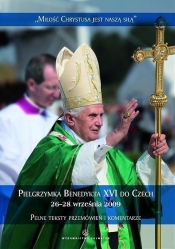 Pielgrzymka Benedykta XVI do Czech (26-28 września 2009) - Opracowanie zbiorowe