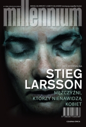 Mężczyźni, którzy nienawidzą kobiet. Millennium. tom 1 wyd. 2026 - Stieg Larsson
