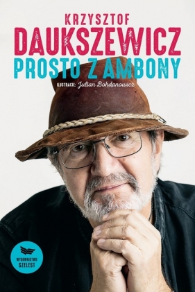 Prosto z ambony - Krzysztof Daukszewicz