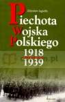 Piechota Wojska Polskiego 1918-1939  Jagiełło Zdzisław