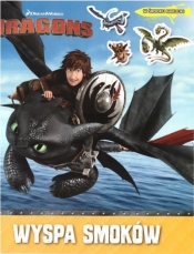 Dragons. Wyspa smoków - Opracowanie zbiorowe