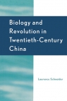 Biology and Revolution in Twentieth-Century China Schneider Laurence