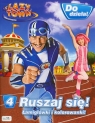 Lazy Town Leniuchowo Do dzieła 4 Ruszaj się