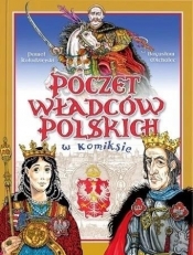 Poczet Władców Polski w komiksie - Kołodziejski Paweł, Michalec Bogusław