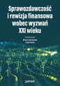 Sprawozdawczość i rewizja finansowa wobec wyzwań XXI wieku - Mariusz Andrzejewski, Paweł Zieniuk