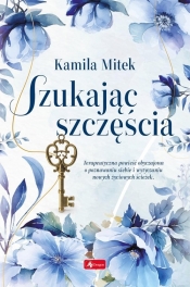 Szukając szczęścia - Mitek Kamila