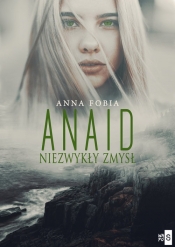 Anaid Niezwykły zmysł - Fobia Anna