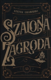 Szalona zagroda - Grabiński Stefan