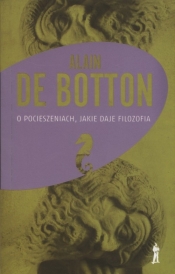 O pocieszeniach, jakie daje filozofia - Alain de Botton