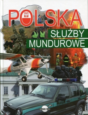 Polska Służby mundurowe - <br />