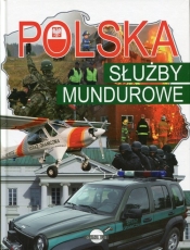 Polska Służby mundurowe - <br />