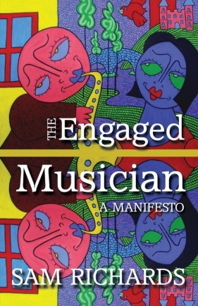The Engaged Musician - Richards Sam