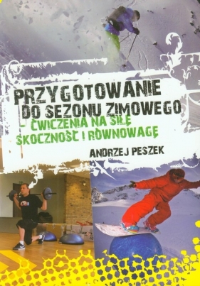 Przygotowanie do sezonu zimowego - Peszek Andrzej