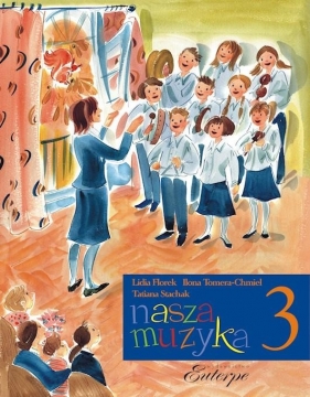 Nasza muzyka 3 - Opracowanie zbiorowe