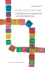 Tropy mitu i rytuału - Dorota Siwor