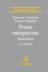 Prawo energetyczne Komentarz Czarnecka Marzena, Ogłódek Tomasz