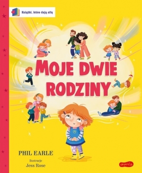 Moje dwie rodziny Książki, które dają siłę - Phil Earle