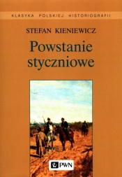 Powstanie styczniowe - Stefan Kieniewicz