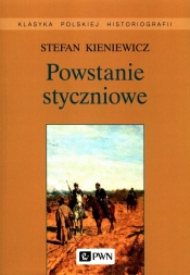 Powstanie styczniowe - Kieniewicz Stefan