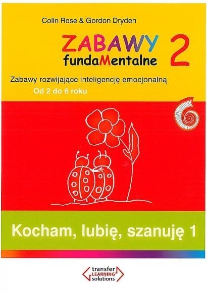 Zabawy fundaMentalne 2. Kocham, lubię, szanuję 1