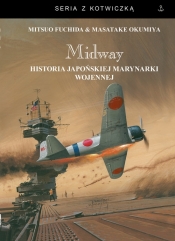 Midway. - Fuchida Mitsuo, Okumiya Masatake