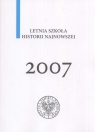 Letnia szkoła historii najnowszej 2007  Bielak Monika, Kamiński Łukasz (red.)