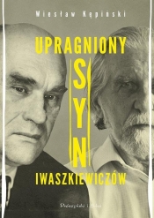Upragniony syn Iwaszkiewiczów - Kępiński Wiesław