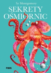 Sekrety ośmiornic - Sy Montgomery