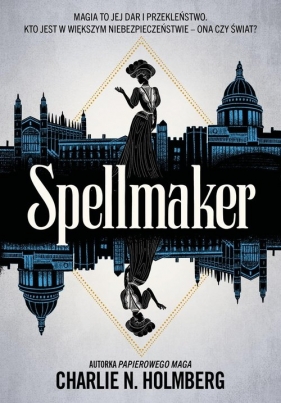 Spellmaker - Charlie N. Holmberg