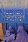 Bezowocne czuwanie Aslam Nadeem