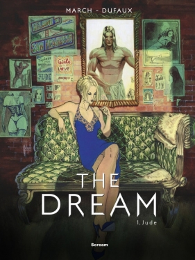 The Dream Tom 1: Jude - Dufaux Jean, March Guillem