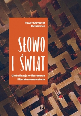 Słowo i świat - Paweł Krzysztof Rutkiewicz