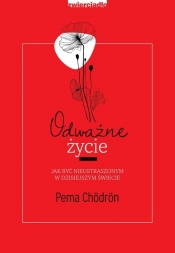 Odważne życie. (Uszkodzona okładka) - Pema Chördön