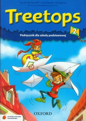 Treetops 2 Podręcznik - Howell Sarah, Kester-Dodgson Lisa
