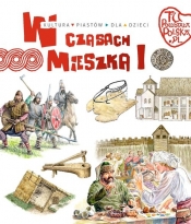 W czasach Mieszka I - Jarosław Gryguć