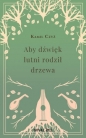 Aby dźwięk lutni rodził drzewa - Kamil Czyż