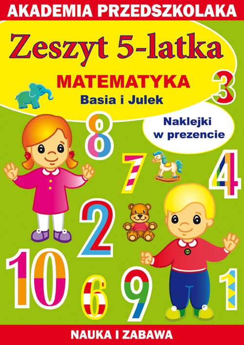 Zeszyt 5-latka. Matematyka - Basia i Julek
