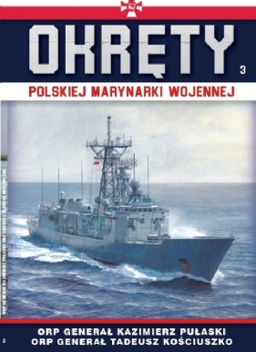 Okręty Polskiej Marynarki Wojennej t.3 - Opracowanie zbiorowe