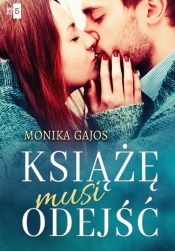 Książę musi odejść - Monika Gajos