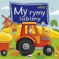 My rymy lubimy Wieś - Mirosława Kwiecińska