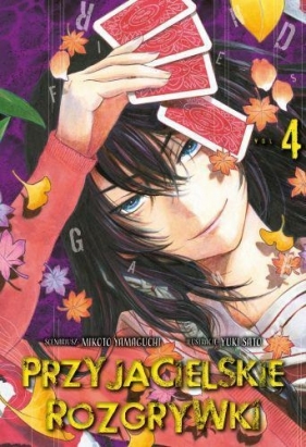 Przyjacielskie rozgryki. Tom 4 - Yuki Sato