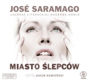 Miasto ślepców - Saramago Jose