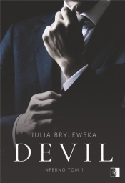 Inferno. Devil. Tom 1 - Julia Brylewska