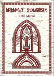 Modlitwy słowiańskie - Rafał Merski