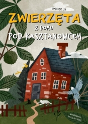 Zwierzęta z domu pod kasztanowcem - Dariusz Lis