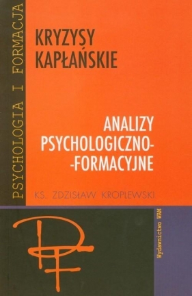 Kryzysy kapłańskie - Kroplewski Zdzisław